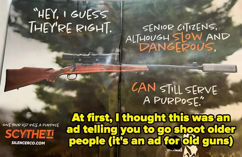 Un anuncio de rifle con texto: "Las personas mayores, aunque lentas y peligrosas, pueden servir aún para un propósito." Es un anuncio para rifles más antiguos, pero parece que trata de disparar a personas mayores